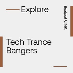 Tech Trance Bangers