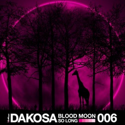 Blood Moon / So Long