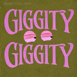 Giggity Giggity