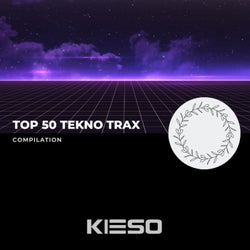 TOP 50 Tekno Trax