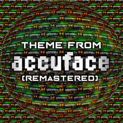 Theme from Accuface (Remastered)