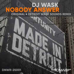 NOBODY ANSWER (ORIGINAL MIX)