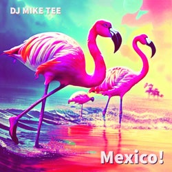 Mexico!