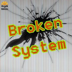 Broken System