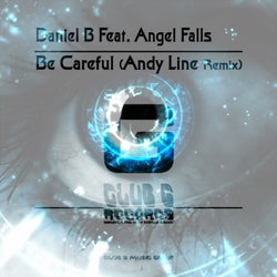 Be Careful (Andy Line Remix)