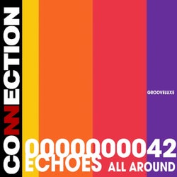 Echoes all around