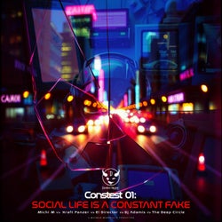 Contest 01: Social Life Is a Constant Fake