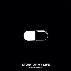 Story Of My Life (feat. Millyz & Xander Goodheart)