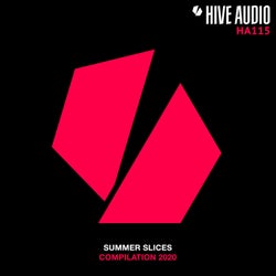 Hive Audio - Summer Slices 2020