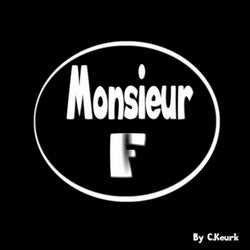 Monsieur F