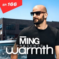 MING PRESENTS WARMTH - EP. 166 TRACK CHART