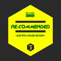 Re:Commended - Electro House Edition, Vol. 3