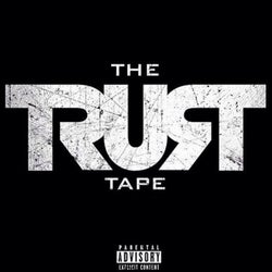 The Trust Tape (feat. Uncle Black) - Single