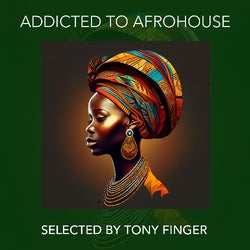 Addicted to Afro House February 2025