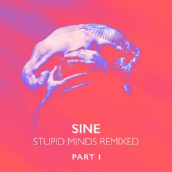 Stupid Minds Remixed, Pt. 1