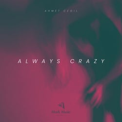 Always Crazy