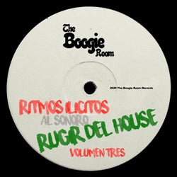Ritmos Ilícitos Al Sonoro Rugir Del House Volumen 3