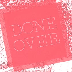 Done Over