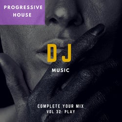 DJ Music - Complete Your Mix, Vol. 32