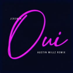 oui (Austin Millz Extended Remix)