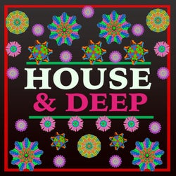 House & Deep
