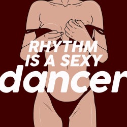 Rhythm Is a Sexy Dancer