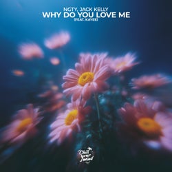 Why Do You Love Me