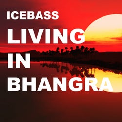 Living in Bhangra