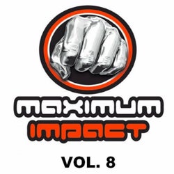 Maximum Impact, Vol 8