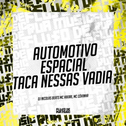 Automotivo Espacial Taca Nessas Vadia