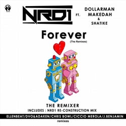 Forever (feat. Dollarman, Makedah, Shatike) [The Remixes]
