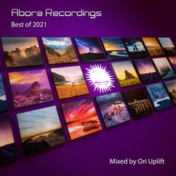 Abora Recordings: Best of 2021 (Mixed by Ori Uplift) (incl. Extended Mixes)