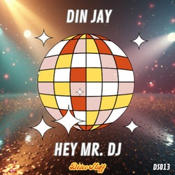 Hey Mr. DJ