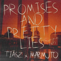 Promises and Pretty Lies (Summer Edit)