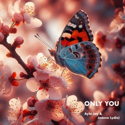 Only You (feat. Jeanne Lydia)