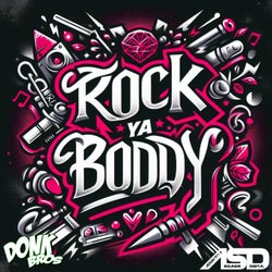 Rock Ya Body