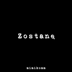 Zostanę