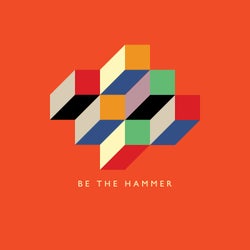 Be The Hammer