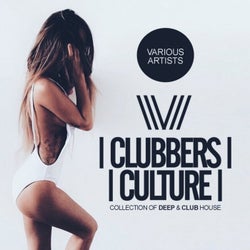 Clubbers Culture: Collection Of Deep & Club House