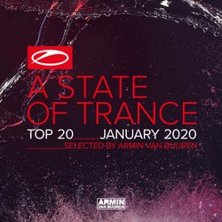 A State Of Trance Top 20 - January 2020 (Selected by Armin van Buuren) - Extended Versions