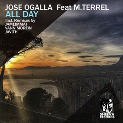 Jose Ogalla Feat M Terrel - All Day The Remixes