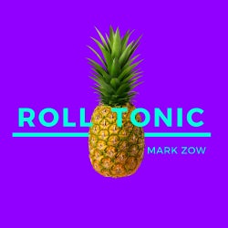 EDM Top 10 - Mark Zow Roll Tonic