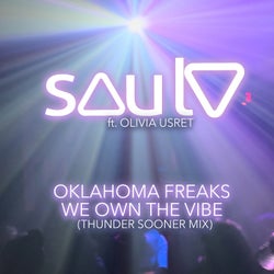 Oklahoma Freaks We Own the Vibe (Thunder Sooner MIX)