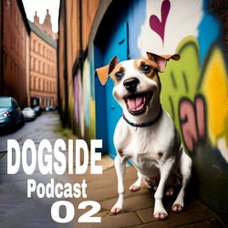 Dogside Podcast 02