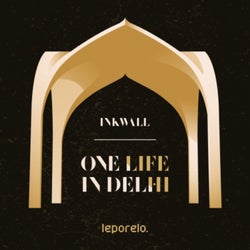 One Life In Delhi