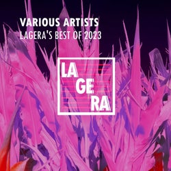 Lagera's Best of 2023