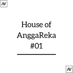House of AnggaReka #01