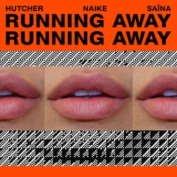 Running Away (feat. Naike, Saïna) [Extended Mix]