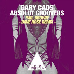 Mr. Brown - Dave Rose Remix