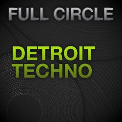 Full Circle: Detroit Techno
